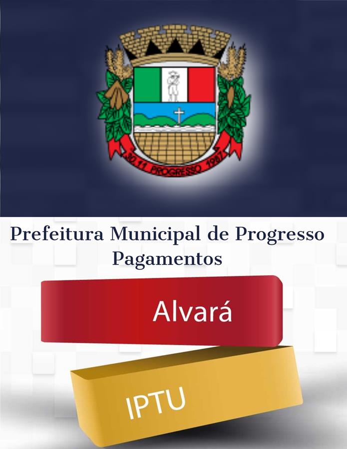 Comunicado da Prefeitura de Progresso - IPTU / Alvará