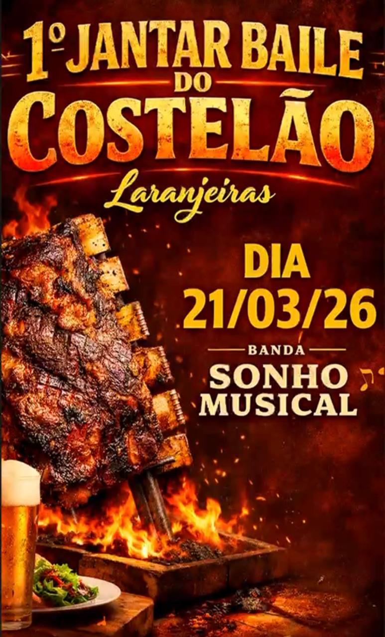 1º Jantar Baile do Costelão em Laranjeiras: Uma Noite de Sabor e Alegria!