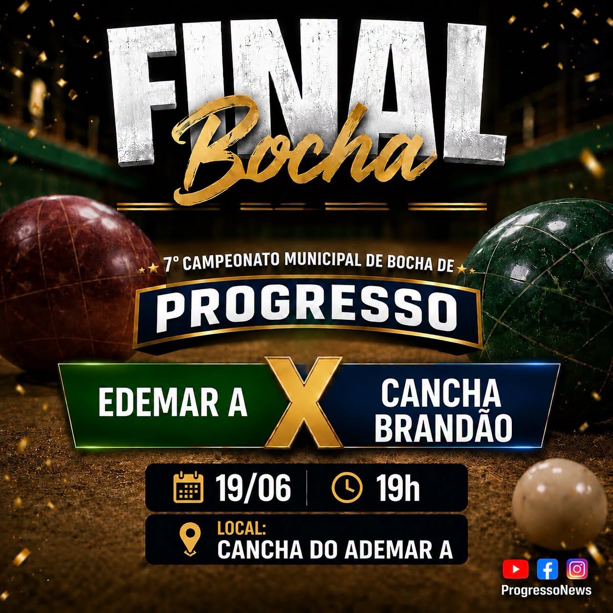 É Hoje, a Final do Municipal de Bocha de Progresso, cancha do Edemar no Leãozinho