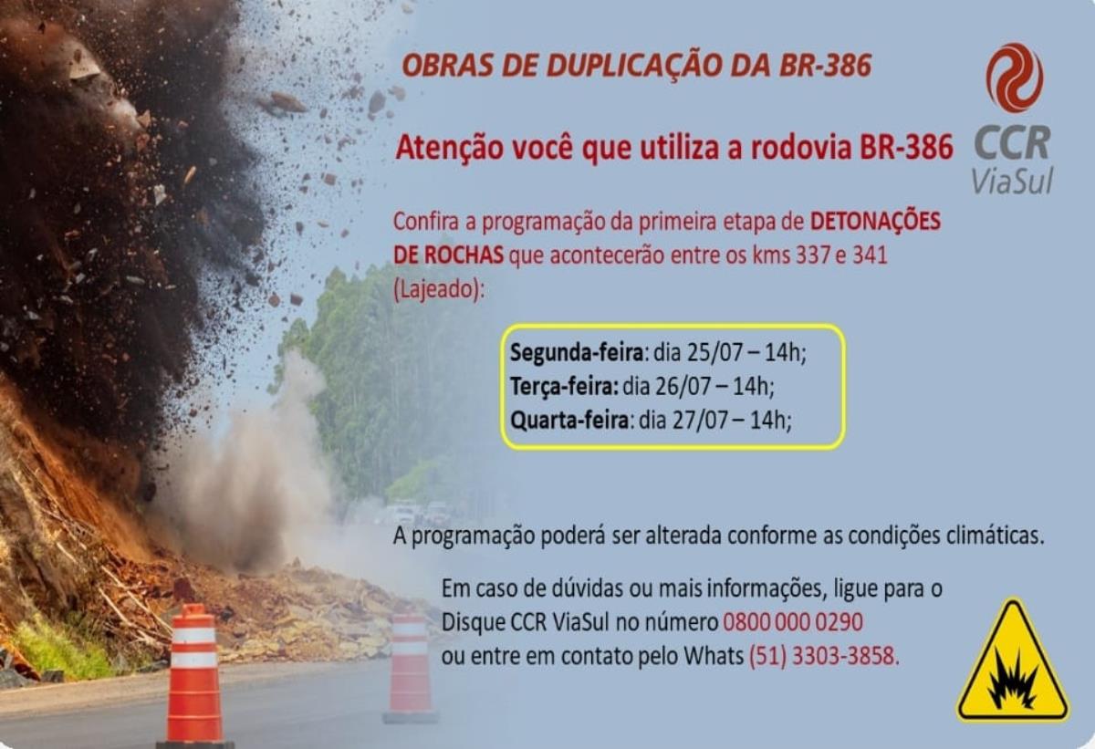 Atenção para os dias de detonações na BR 386 da semana