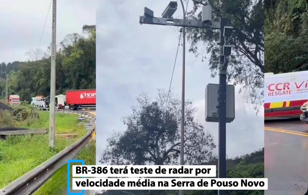 BR-386 terá projeto-piloto com teste de radar por velocidade média na Serra de Pouso Novo