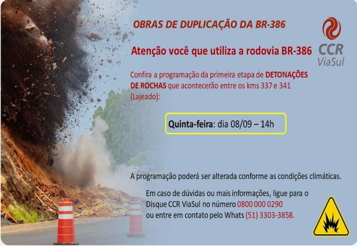 Detonação na BR 386 para a semana 