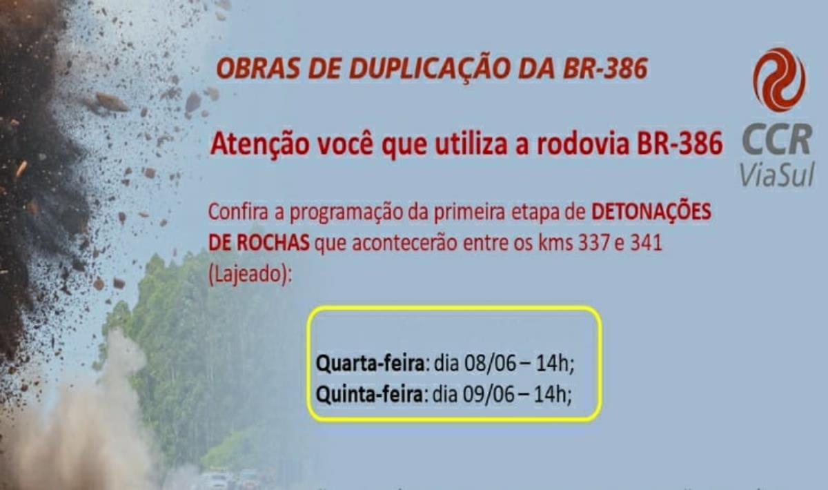 Detonações na BR 386 nesta quarta e quinta