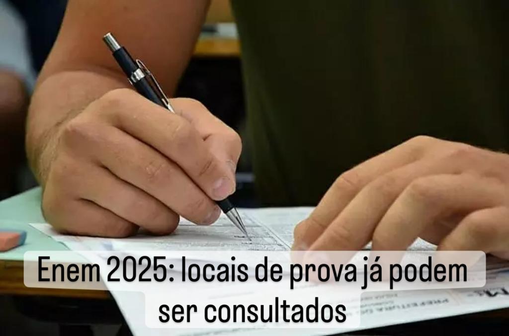 Enem 2025: locais de prova já podem ser consultados