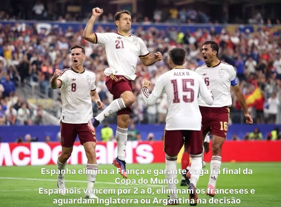 Espanha elimina a França e garante vaga na final da Copa do Mundo