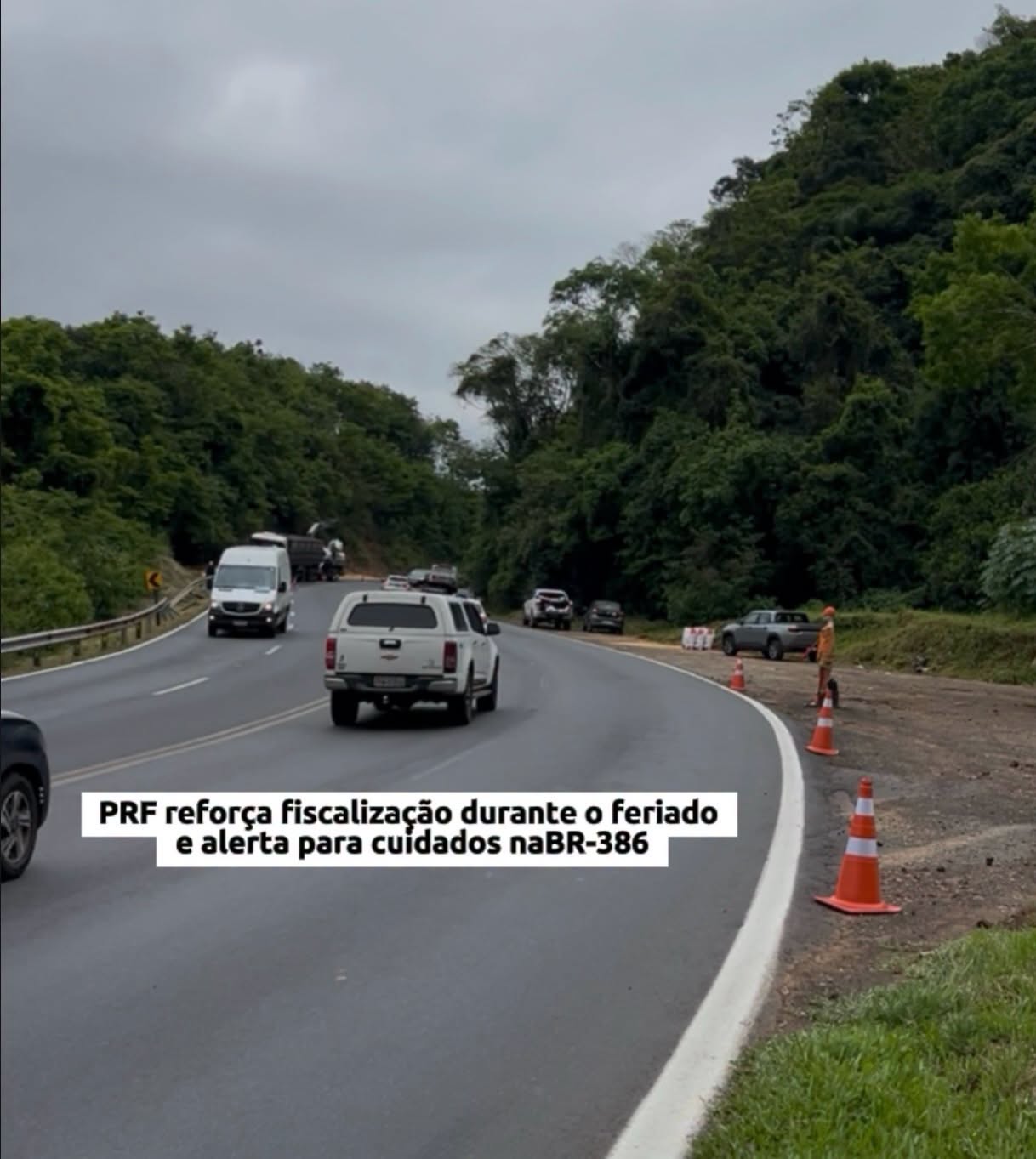 Feriado de finados terá fiscalização reforçada com alerta para cuidados na BR-386