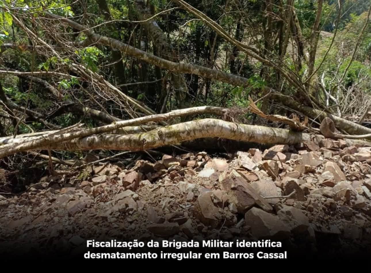 Fiscalização da Brigada Militar identifica desmatamento irregular em Barros Cassal