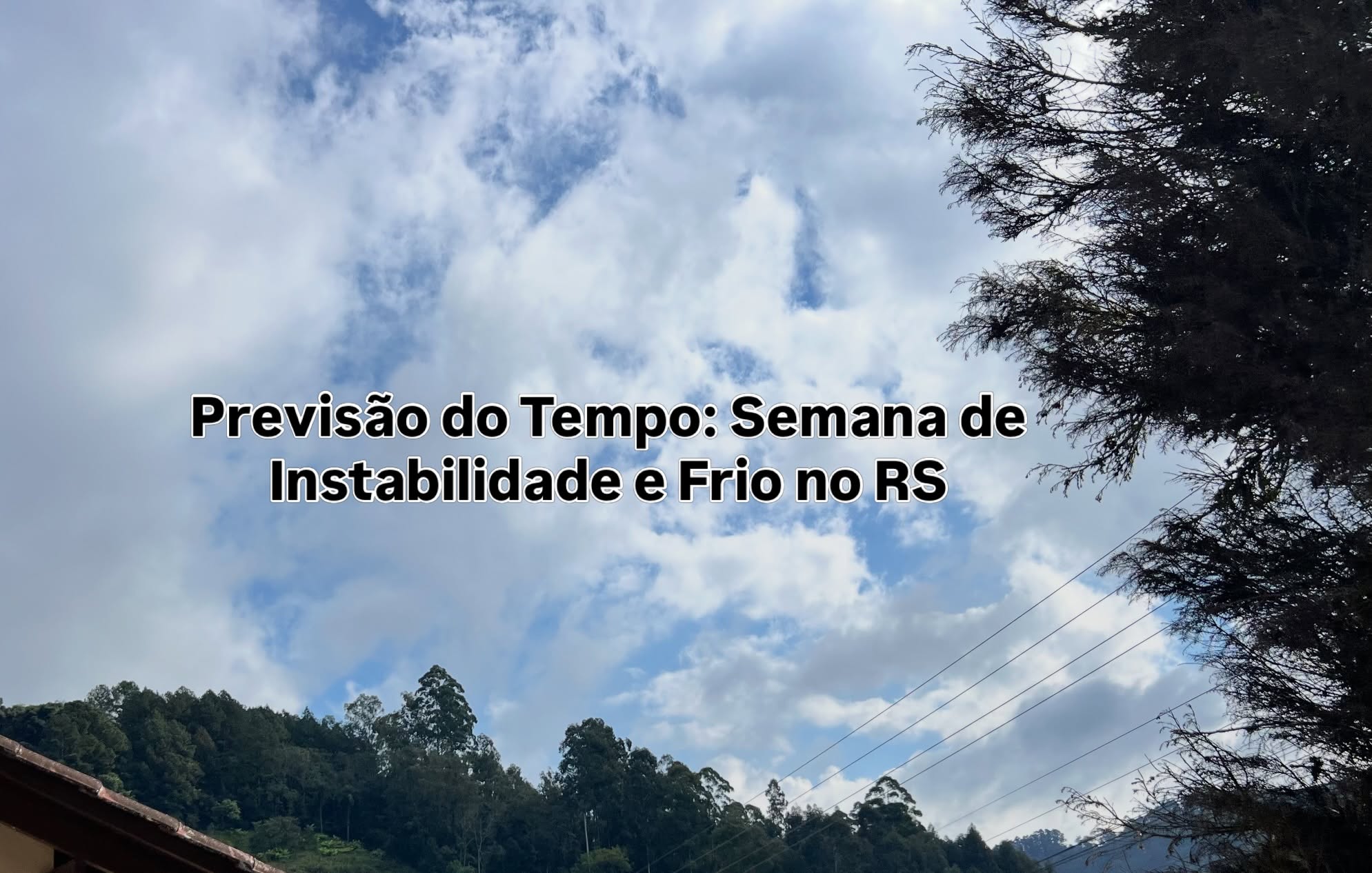 Previsão do Tempo: Semana de Instabilidade e Frio no Rio Grande do Sul