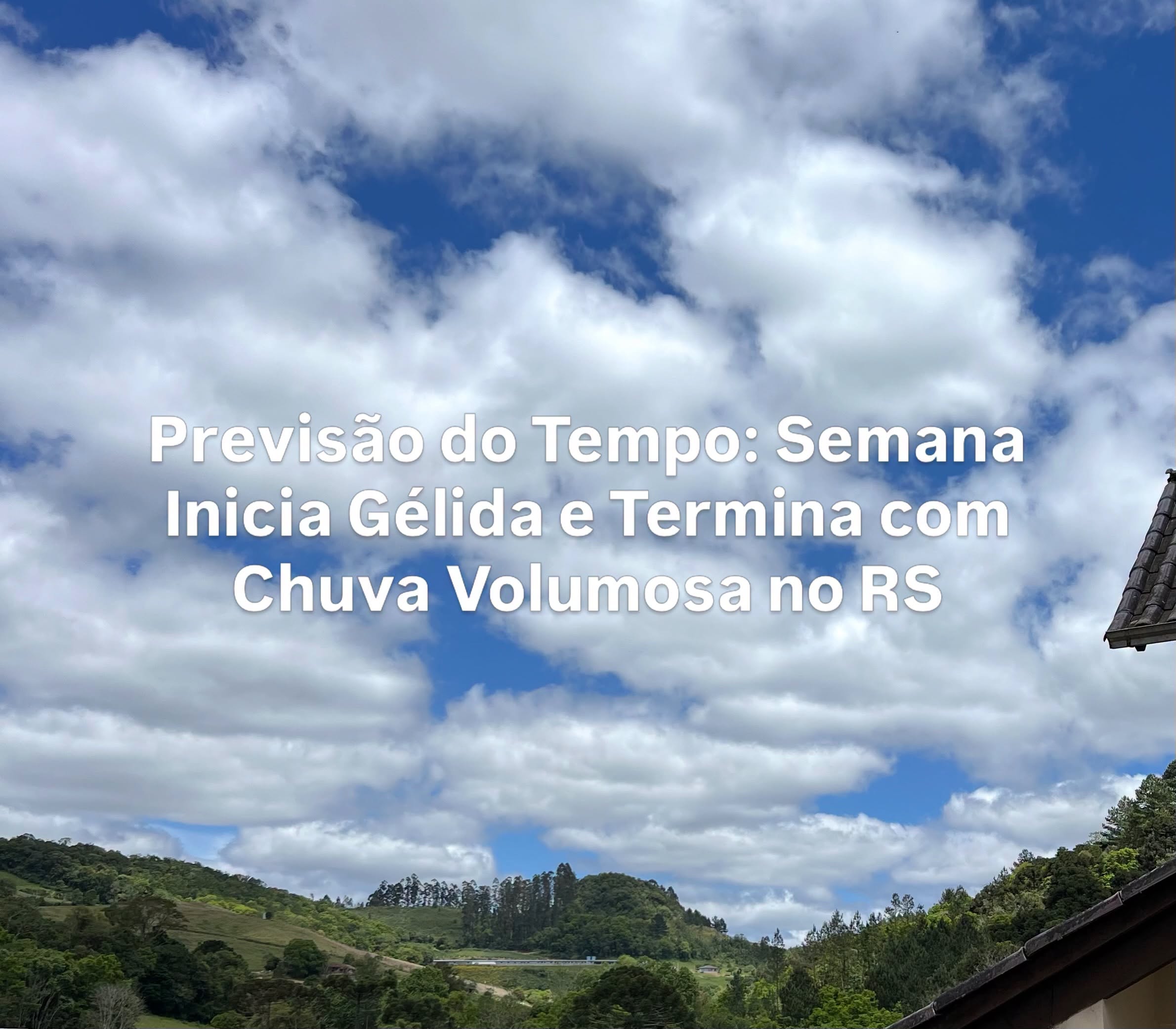 Previsão do Tempo: Semana Inicia Gélida e Termina com Chuva Volumosa no RS
