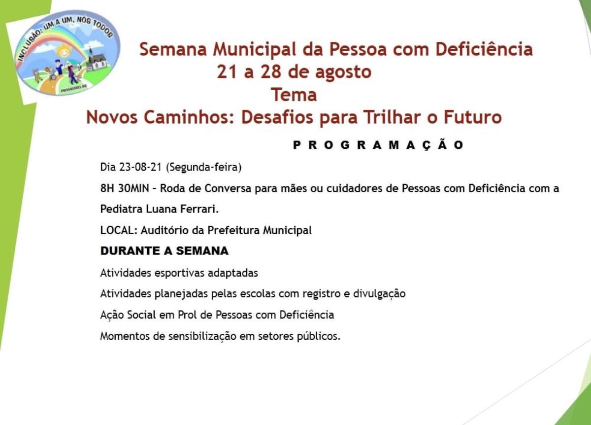 Semana municipal da pessoa com deficiência de 21 a 28 /8