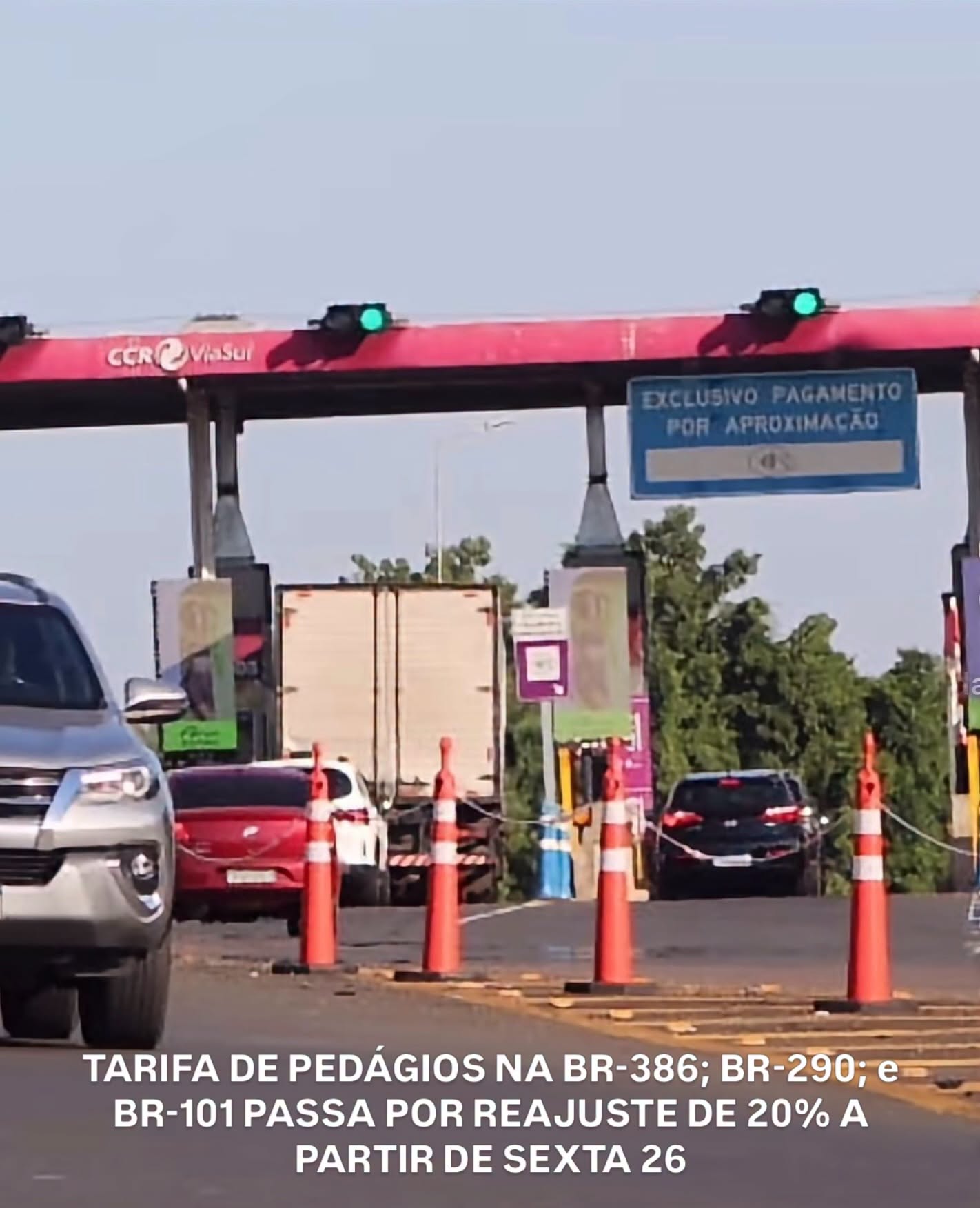 TARIFA DE PEDÁGIOS NA BR-386; BR-290; e BR-101 PASSA POR REAJUSTE DE 20% A PARTIR DE SEXTA  26