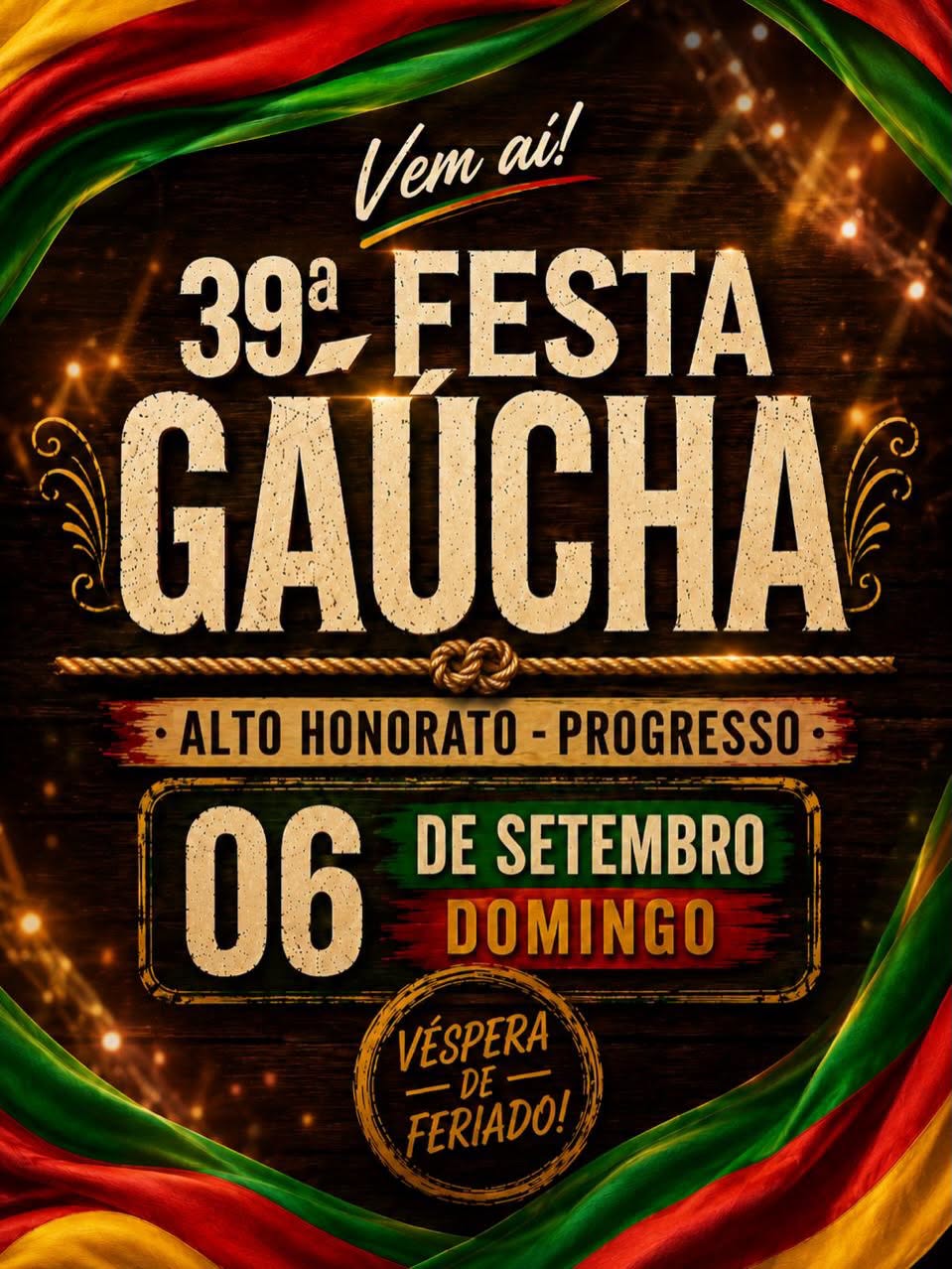 Vem aí a 39ª Festa Gaúcha em Alto Honorato Progresso. 